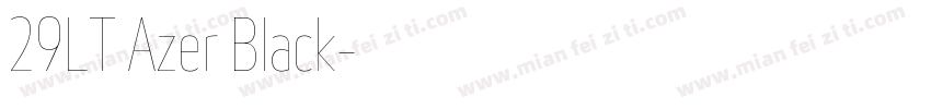 29LT Azer Black字体转换